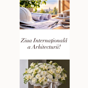 Mesaj de felicitare cu prilejul Zilei Internaționale a Arhitecturii!